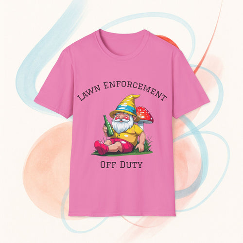 Funny Lawn Enforcement Off Duty T-Shirt, Gnome Shirt, Garden Humor Tee