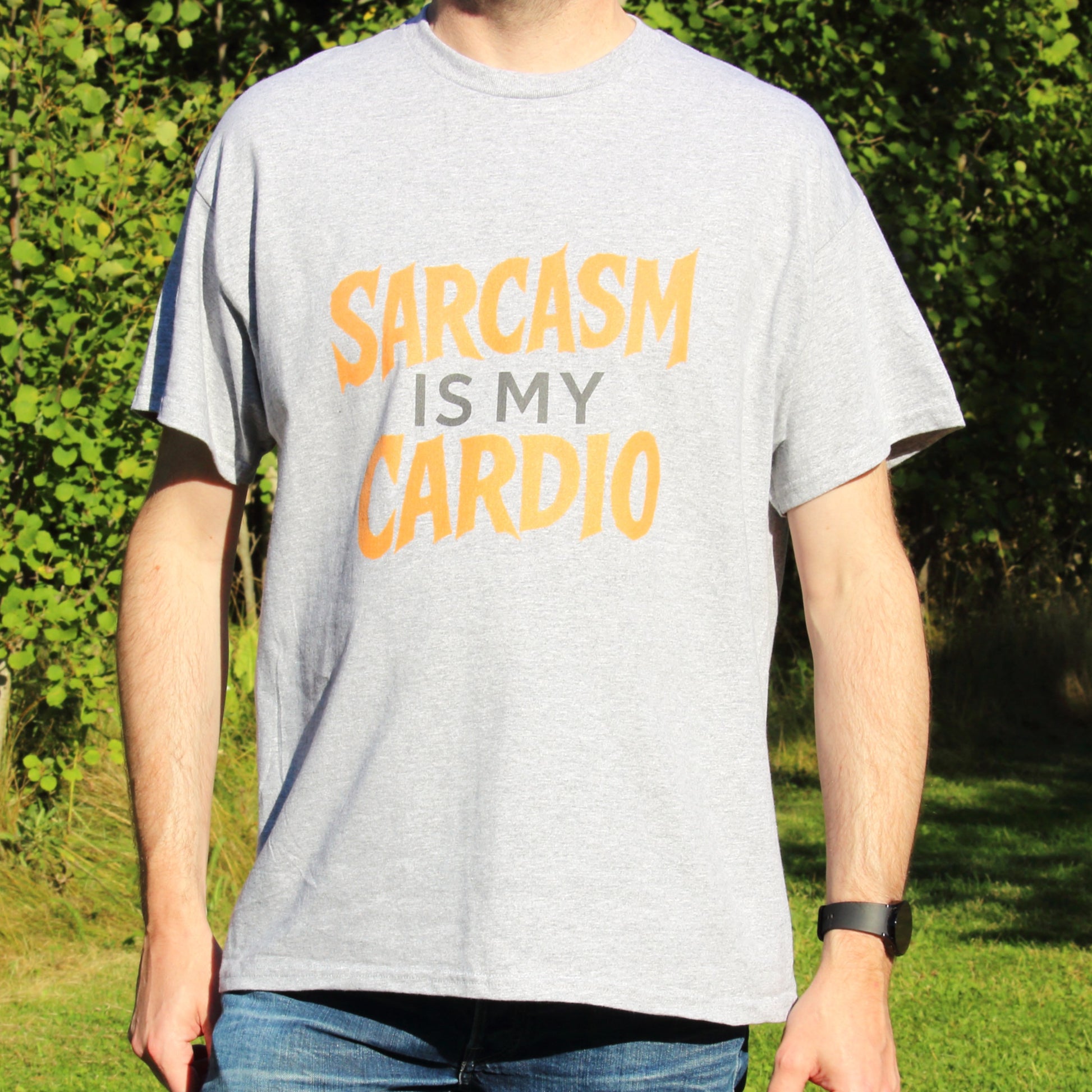 Sarcasm Is My Cardio T-Shirt – Dark Humor Tee, Witty Graphic Shirt, Unisex Casual Wear